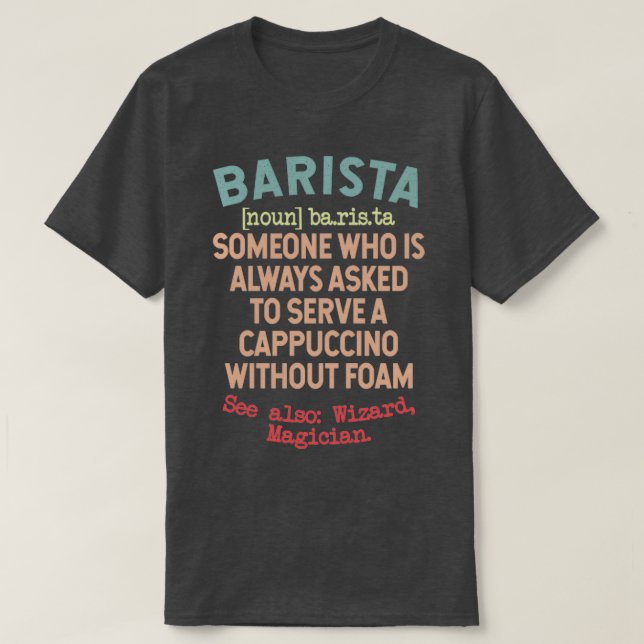 Gefragt, um Cappuccino ohne Schaumbildung zu servi T-Shirt (Design vorne)
