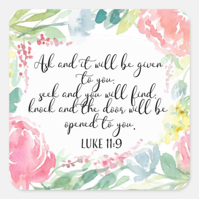 Gefragt und wird gegeben | Christliche Kunst Quadratischer Aufkleber (Vorderseite)