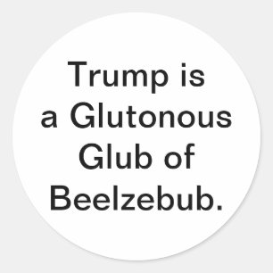 Gefräßiger Beelzebub Trump Hankamer Artjunkhaus Yu Runder Aufkleber