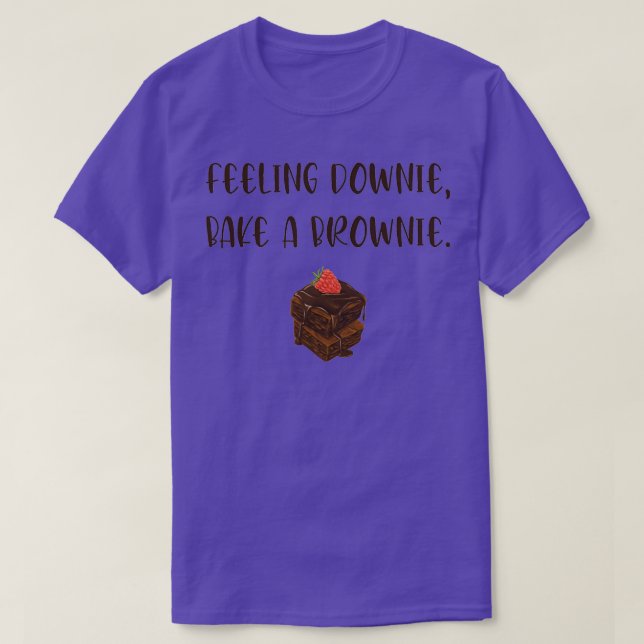 Gefühl backen Brownie T-Shirt (Design vorne)