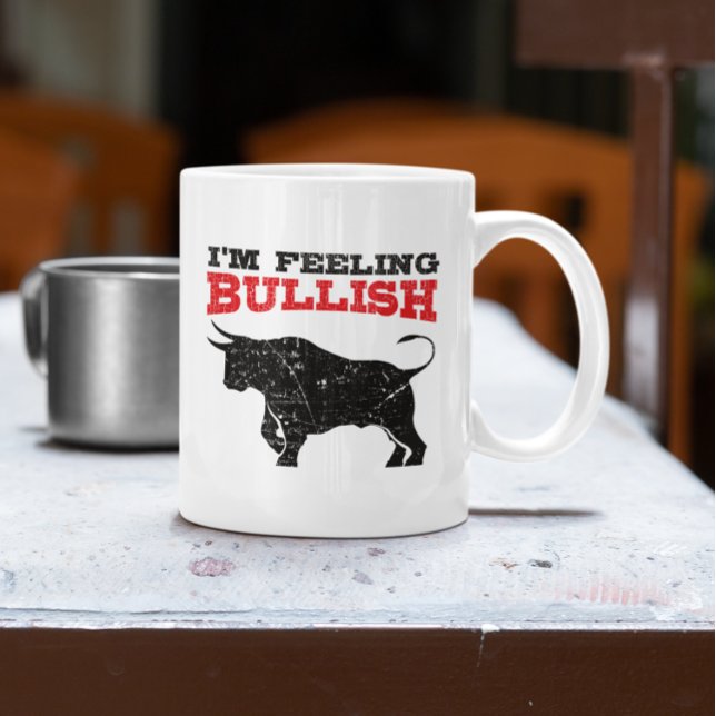 Gefühl Bullish Bull Trading Stock Trading Kaffeetasse (Feeling Bullish Bull Trading Stock Market Trading Coffee Mug)