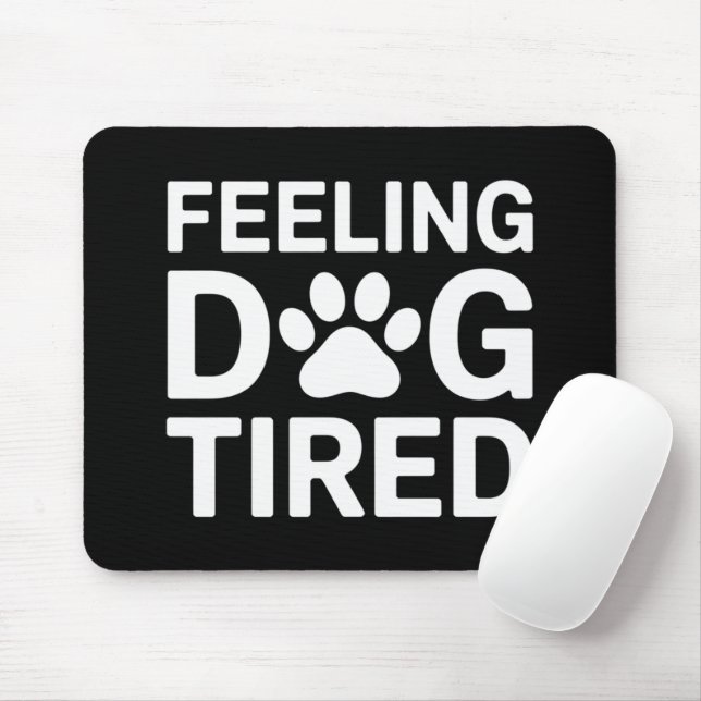 Gefühl Dog müde Mousepad (Mit Mouse)