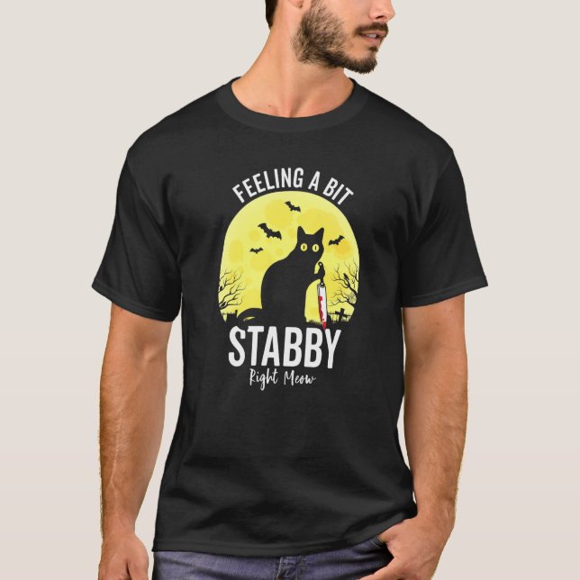 Gefühl ein bisschen Stabby rechts Meow Funny Black T-Shirt (Vorderseite)