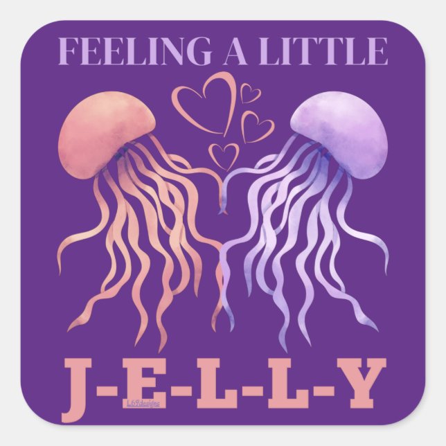 GEFÜHL Ein KLEINES JELLY lustiges Valentingeschenk Quadratischer Aufkleber (Vorderseite)