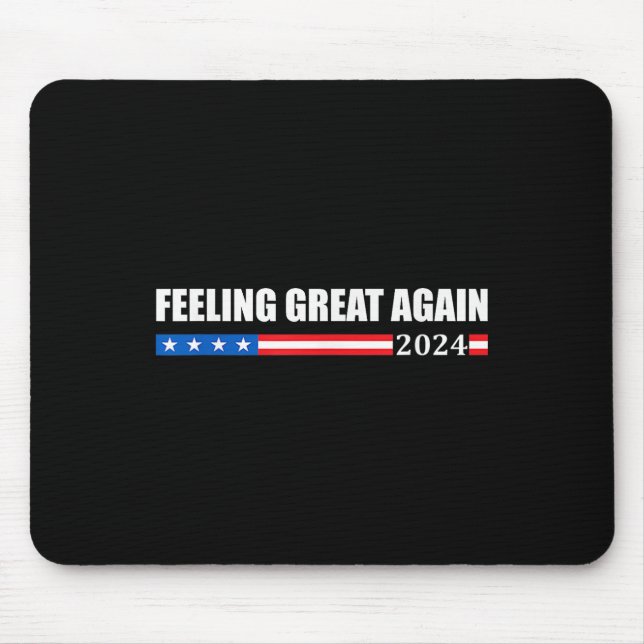 Gefühl Great Again Trump 2024 Mousepad (Vorne)