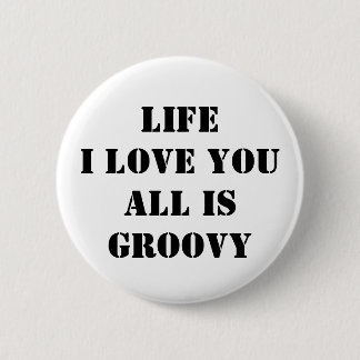 Gefühl Groovy Button