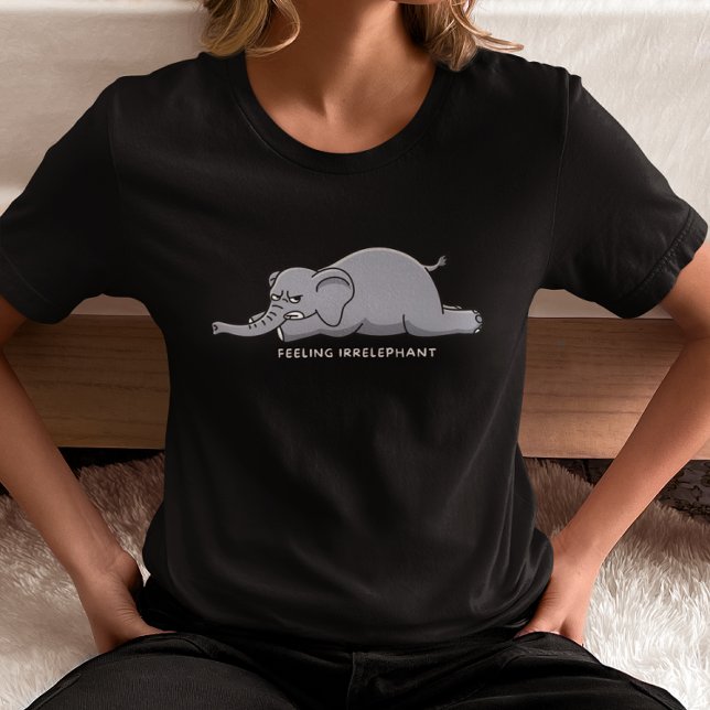 Gefühl Irrelephant T-Shirt (Von Creator hochgeladen)