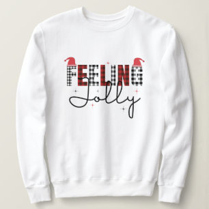Gefühl Jolly Weihnachten Sweatshirt