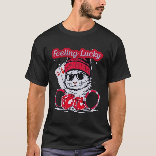 Gefühl Lucky - Cool Cat Casino Vibes T-Shirt (Vorderseite)