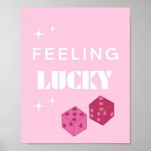 Gefühl Lucky, Lucky Girl, glücklichstes Mädchen, P Poster