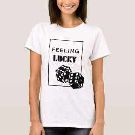 Gefühl Lucky, Lucky Girl, Luckiest Girl, Black T-Shirt
