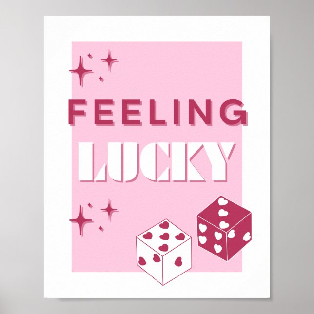 Gefühl Lucky, Lucky Girl, Luckiest Girl, Pink Poster (Vorne)