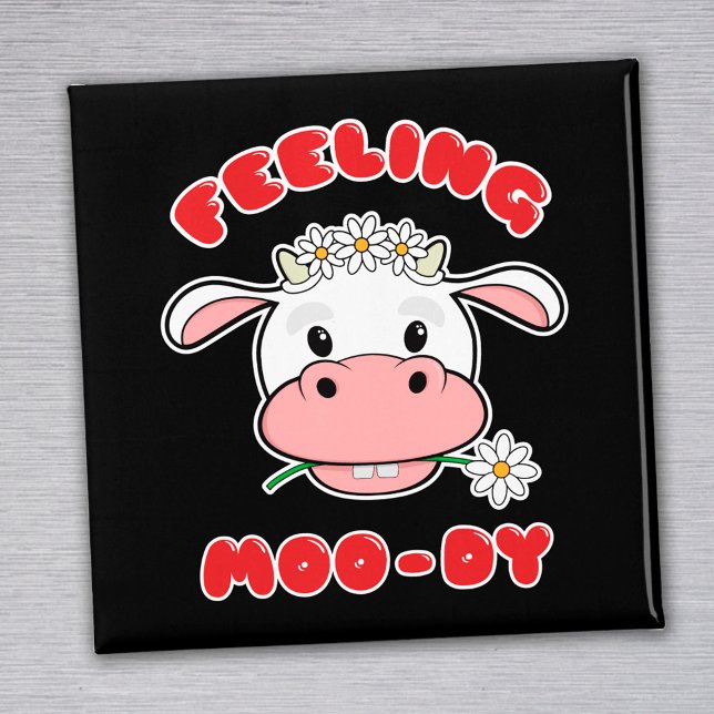 Gefühl Moo-dy | Niedlicher Cartoon Cow Quote Magne Magnet (Von Creator hochgeladen)