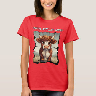 Gefühl Moody heute Highland Cow T-Shirt