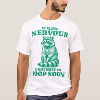 Gefühl Nervous müssen vielleicht bald Raccoon Geka T-Shirt