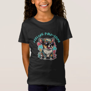 Gefühl Paw-some" Cool Hunde T - Shirt - Spaß, Ener