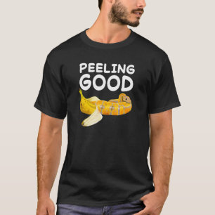 Gefühl Peeling gute Banana Ball Python Schlange Re T-Shirt