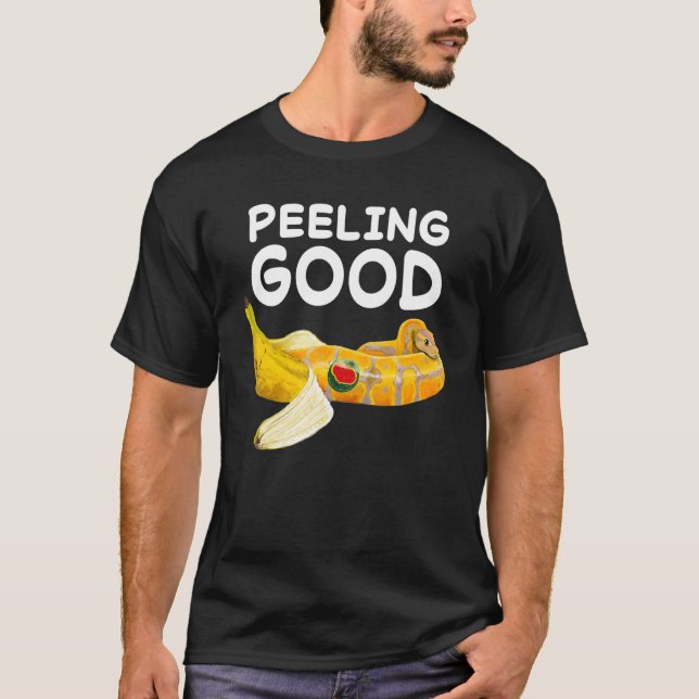Gefühl Peeling gute Banana Ball Python Schlange Re T-Shirt (Vorderseite)