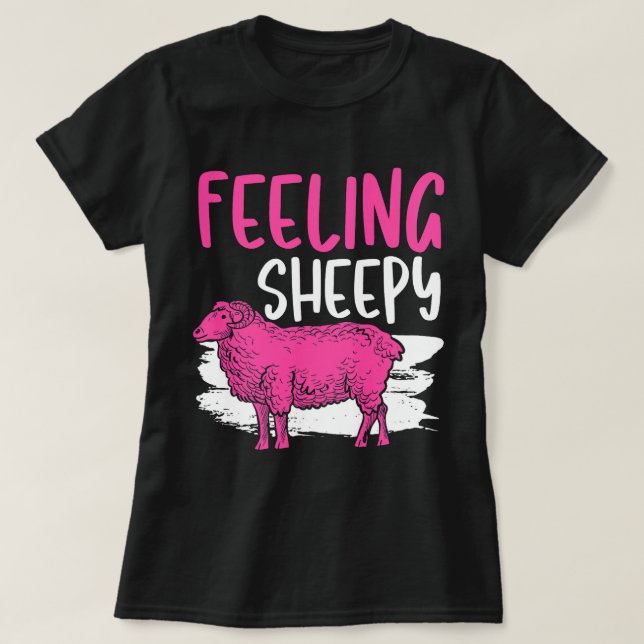 Gefühl Sheepy Sheep Pun 2 Bauer Sheep Lover T-Shirt (Design vorne)