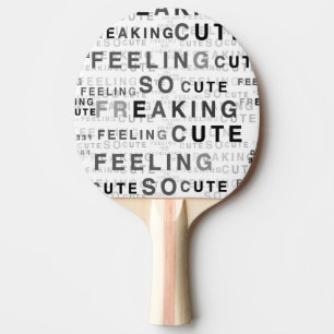 Gefühl so, dass Niedliches Textdesign erschüttert Tischtennis Schläger