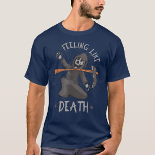 Gefühl wie Death Cloakon Skeleton Grim Sensenmann T-Shirt