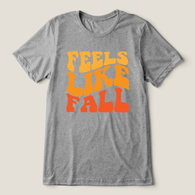 Gefühl wie Fall Tri-Blend Shirt (Design Vorderseite)