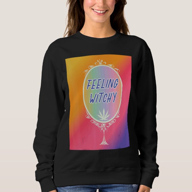 Gefühl Witchy Wicca Sweatshirt (Vorderseite)