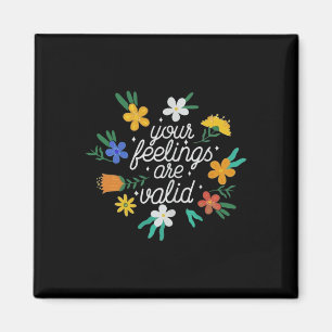 Gefühle sind gültig Frauen Mental Health Awareness Magnet
