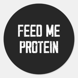 Gefüttert Protein Funny Gym Runder Aufkleber