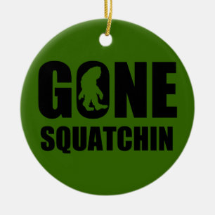 Gegangenes Squatchin 3 Keramik Ornament