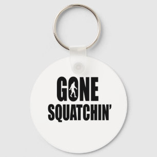 Gegangenes Squatchin Schlüsselanhänger