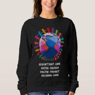 Gegen den Rassismus, gegen die Rechte, gegen die N Sweatshirt