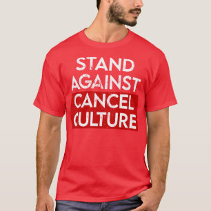 Gegen Kultur abbrechen T-Shirt