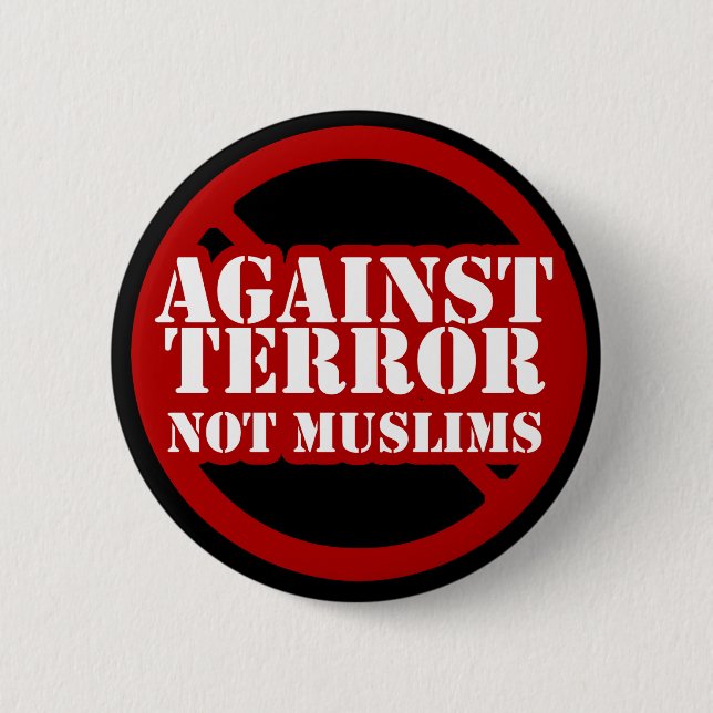 Gegen Terror nicht Moslems Button (Vorderseite)