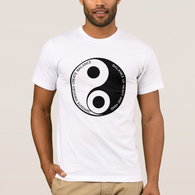 Gegenüber den Energien, schaffen Sie Balance Yin Y T-Shirt (Vorderseite)