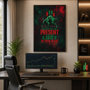 Gegenwärtig oder verloren im Kopf Trader-Mindset B Leinwanddruck