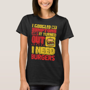 Gegrillte Käseburger Symptome Fast Food Burger T-Shirt