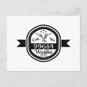 Gegründet in 99654 Wasilla Postkarte