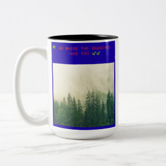 🌳 GEH DORTHIN, WOHIN DIE ÄSTE DICH FÜHREN 🍃 ZWEIFARBIGE TASSE