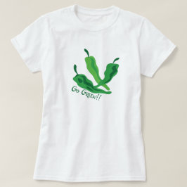 Geh grün!! Chile-Paprikaschoten T-Shirt