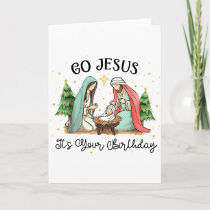 Geh Jesus, es ist dein Geburtstag Weihnachten Chri Karte