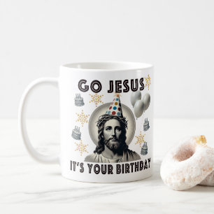 Geh Jesus zu deinem Geburtstag Kaffeetasse