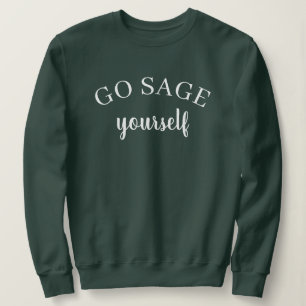 Geh' klug mit dir selbst um Damen-Sweatshirt Sweatshirt