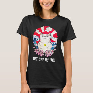 Geh mir von meinem Schwanz Katzen Humor Kätzchen T-Shirt
