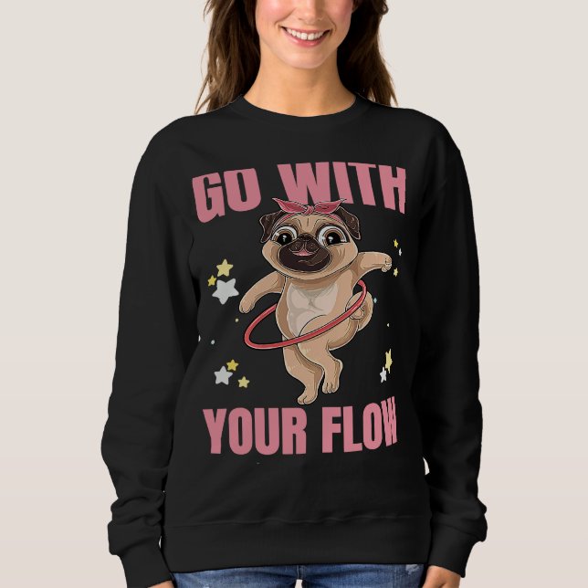 Geh mit deinem Flow-Tanz-Workout-Übung-Hooper Do Sweatshirt (Vorderseite)