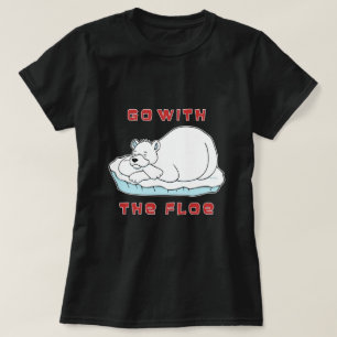 Geh mit dem Floskelbär. T-Shirt