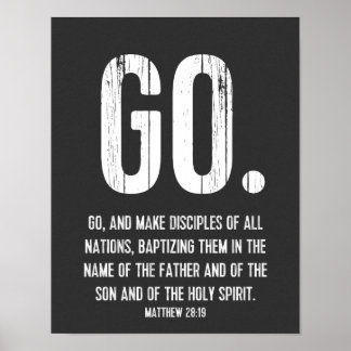 Geh. Moderne Bibelverse, Schrift, Matthew 28:19 Poster