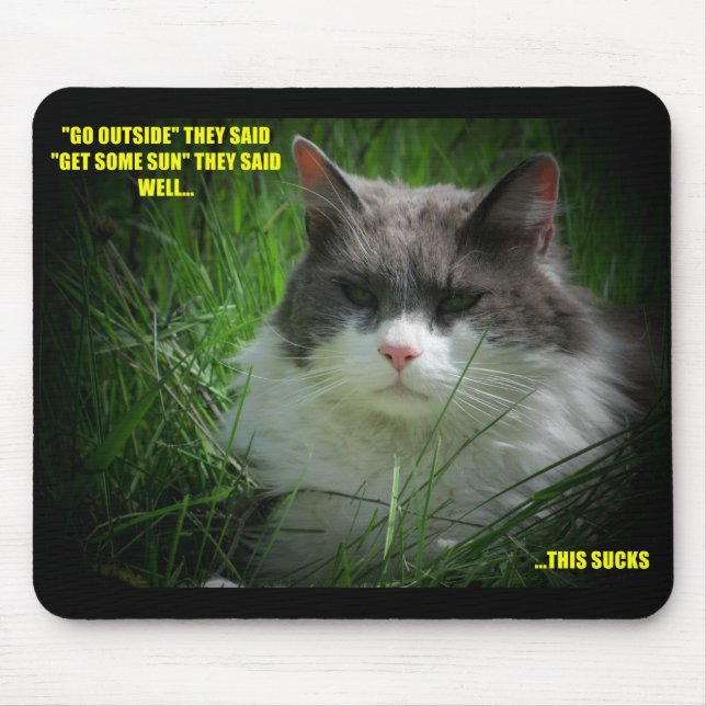 Geh nach draußen, hol dir etwas Sonne? Mousepad (Vorne)