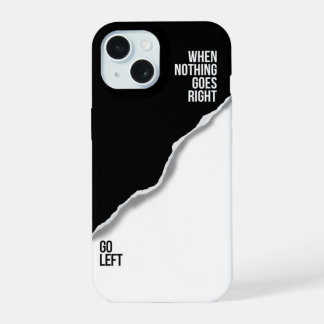Geh nach links – Fette Motivations-iPhone-Hülle iPhone 15 Hülle