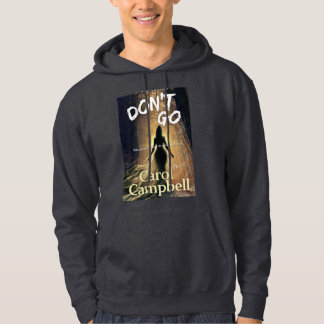Geh nicht. hoodie